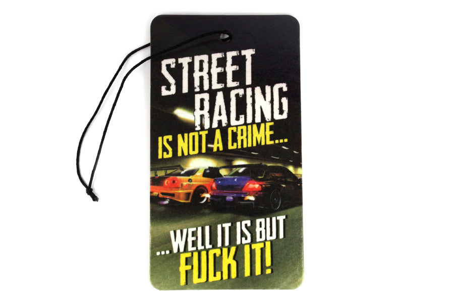 Street Racing Is Not A Crime